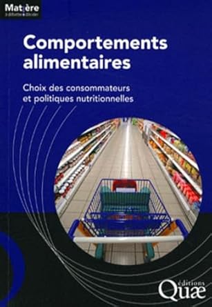 comportements alimentaires choix des consommateurs et politiques nutritionnelles 1st edition ministere de