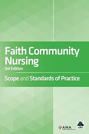faith community nursing scope and standards of practice 1st edition american nurses association and the