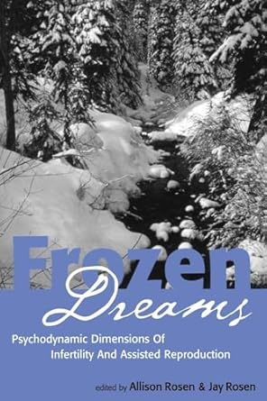 frozen dreams 1st edition allison rosen ,jay rosen 0881634409, 978-0881634402