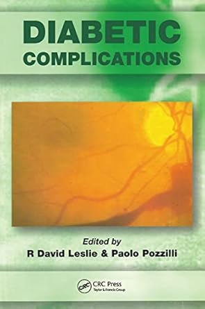 diabetic complications new diagnostic tools and therapeutic advances 1st edition r d g leslie ,paolo pozzilli
