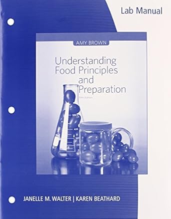lab manual for browns understanding food principles and preparation 5th 1st edition amy brown 1133607160,