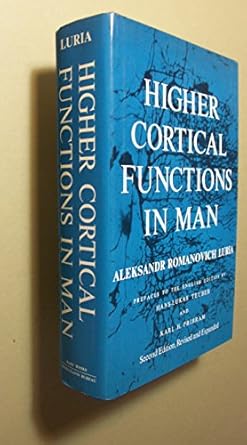 higher cortical functions in man 1st edition aleksandr r luria 0465029604, 978-0465029600