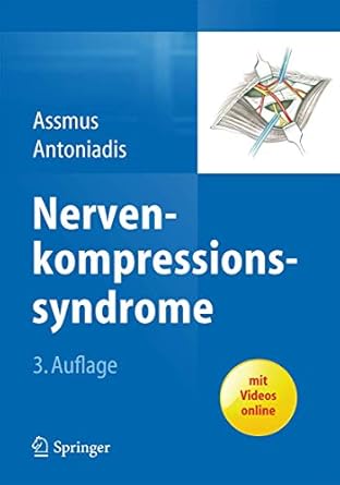 nervenkompressionssyndrome 1st edition hans assmus ,gregor antoniadis 3642552110, 978-3642552113