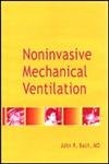 noninvasive mechanical ventilation 1st edition john r bach md 1560535490, 978-1560535492