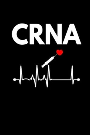 crna journal for certified registered nurse anesthetist nursing gift notebook 1st edition kb nurse gift