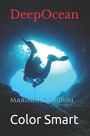 deep ocean marine aquarium 1st edition color smart 1521788332, 978-1521788332