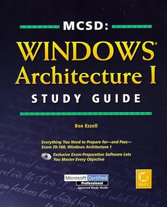 mcsd windows architecture i study guide 1st edition ben ezzell ,michael lee 078212271x, 978-0782122718
