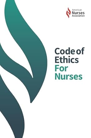 code of ethics for nurses 1st edition american nurses association 1963052234, 978-1963052237