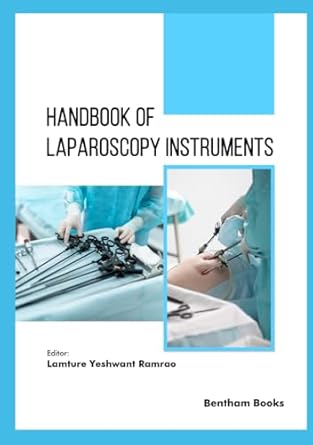 handbook of laparoscopy instruments 1st edition lamture yeshwant ramrao 9815179918, 978-9815179910