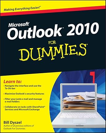 outlook 2010 for dummies 1st edition bill dyszel 0470487712, 978-0470487716