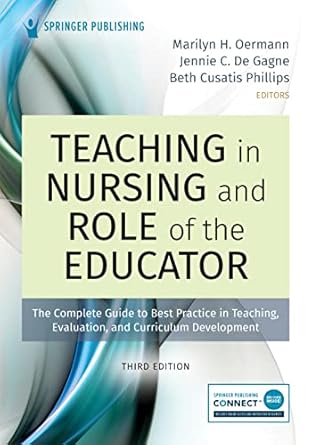 teaching in nursing and role of the educator   the complete guide to best practice in teaching evaluation and