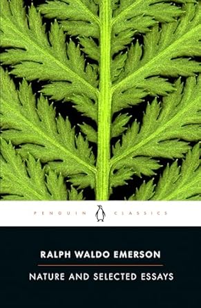 nature and selected essays 1st edition ralph waldo emerson ,larzer ziff 014243762x, 978-0142437629
