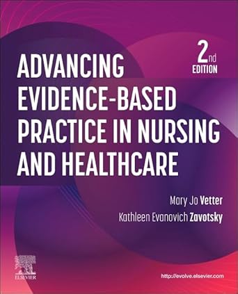 advancing evidence based practice in nursing and healthcare 2nd edition mary jo vetter dnp rn agpcnp bc faanp