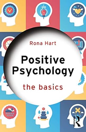 positive psychology 1st edition rona hart 1138551953, 978-1138551954