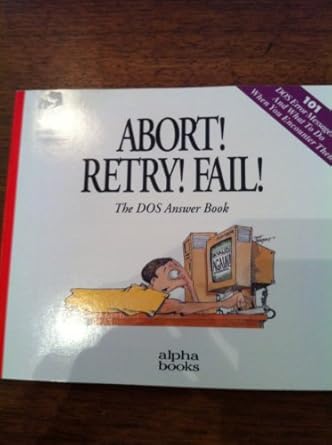 abort retry fail 1st edition susan klopfer 0672300184, 978-0672300189