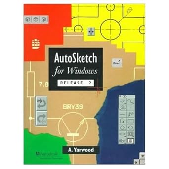 autosketch for windows release 2 1st edition a yarwood 0582285771, 978-0582285774