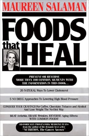 foods that heal 1st edition maureen kennedy salaman ,james f scheer 0913087025, 978-0913087022