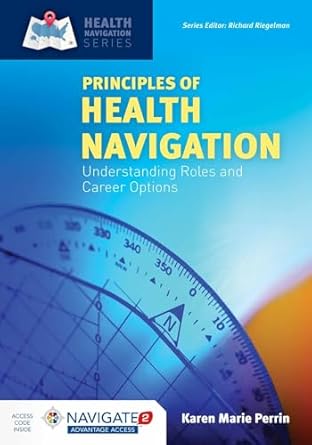 principles of health navigation understanding roles and career options with navigate advantage access