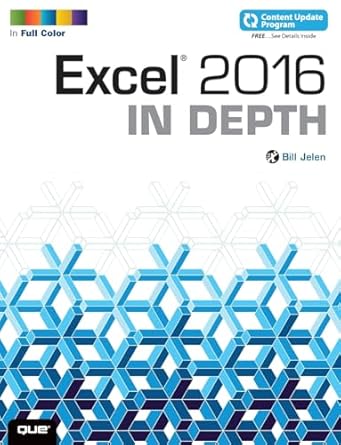 excel 2016 in depth 1st edition bill jelen 078975584x, 978-0789755841