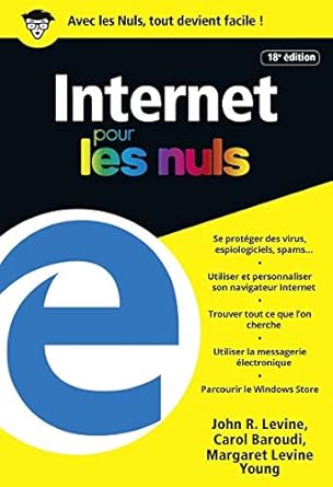 internet 18ed couleurs poche pour les nuls 1st edition john r levine ,carol baroudi ,margaret levine young