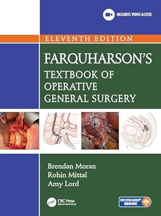 farquharsons textbook of operative general surgery 1st edition brendan moran ,rohin mittal ,amy lord