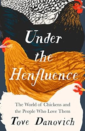 under the henfluence 1st edition tove danovich 0008505861, 978-0008505868