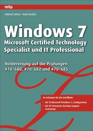windows 7 microsoft certified technology specialist und it professional vorbereitung auf die prufungen 70 680