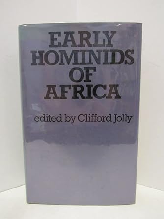 early hominids of africa 1st edition clifford jolly 0312224613, 978-0312224615