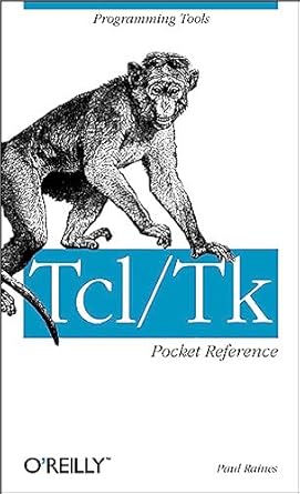 tcl/tk pocket reference programming tools 1st edition paul raines 1565924983, 978-1565924987