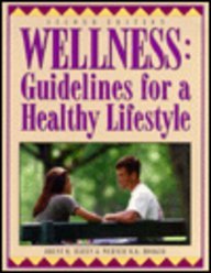 wellness guidelines for a healthy lifestyle 1st edition brent q hafen ,w k hoeger, werner ,werner w k hoeger