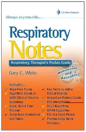 respiratory notes respiratory therapists pocket guide 1st edition gary c white med rrt rpft 0803614675,