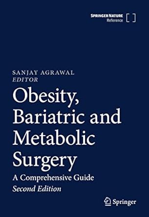 obesity bariatric and metabolic surgery a comprehensive guide 1st edition sanjay agrawal 3030605957,