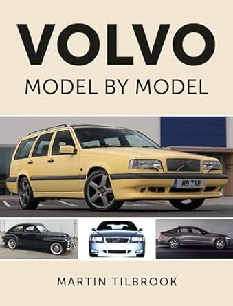 volvo model by model 1st edition martin tilbrook 0719842115, 978-0719842115