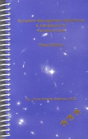 symptom management algorithms a handbook for palliative care 1st edition linda wrede seaman 1888411201,