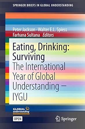 eating drinking surviving the international year of global understanding iygu 1st edition peter jackson
