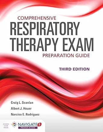 comprehensive respiratory therapy exam preparation guide 1st edition craig l scanlan ,al heuer ,narciso e