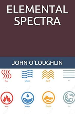 elemental spectra 1st edition john o'loughlin 150055930x, 978-1500559304