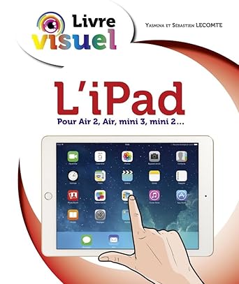 livre visuel lipad 1st edition yasmina lecomte ,sebastien lecomte 2754070745, 978-2754070744