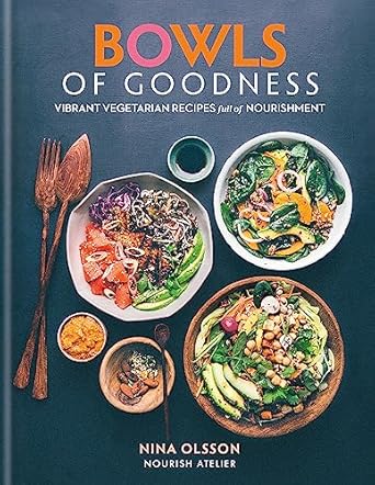 bowls of goodness 1st edition nina olsson 085783391x, 978-0857833914