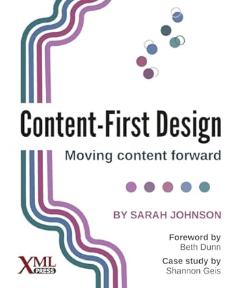 content first design moving content forward 1st edition sarah johnson 1937434869, 978-1937434861