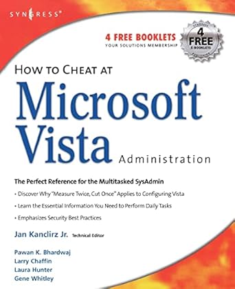 how to cheat at microsoft vista administration 1st edition pawan k bhardwaj ,laura hunter ,jan kanclirz