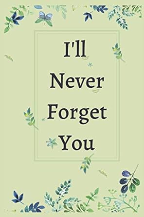 i will never forget you notebook journal premium passkey record journal logbook to protect usernames