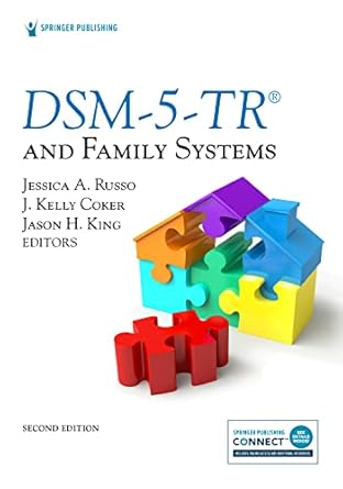 dsm 5 tr and family systems 1st edition jessica a russo phd lpcc s ncc ,j kelly coker phd lcmhc qls ,jason h