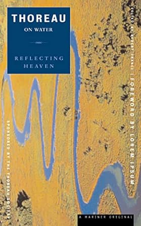 thoreau on water reflecting heaven 1st edition henry david thoreau ,robert lawrence france 0395953863,
