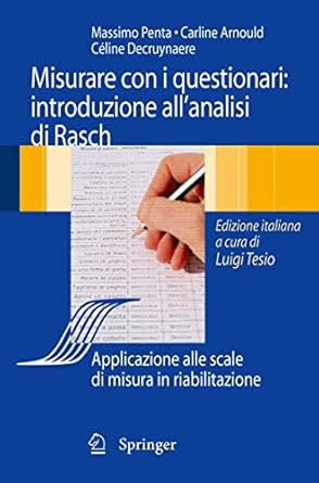 analisi di rasch e questionari di misura applicazioni in medicina e scienze sociali 1st edition luigi tesio