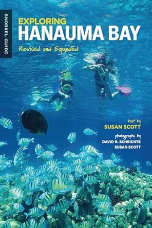 exploring hanauma bay revised and expanded 1st edition susan scott ,david r schrichte 0824837487,