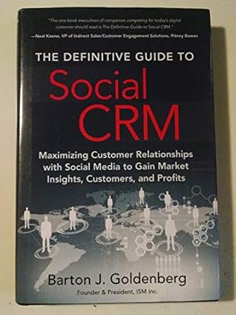 the definitive guide to social crm maximizing customer relationships with social media to gain market