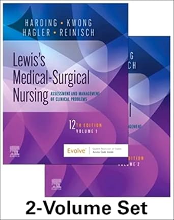 lewiss medical surgical nursing 2 volume set assessment and management of clinical problems 1st edition