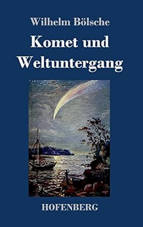 komet und weltuntergang 1st edition wilhelm bolsche 3743735792, 978-3743735798