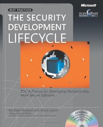 security development lifecycle sdl a process for developing demonstrably more secure software 1st edition